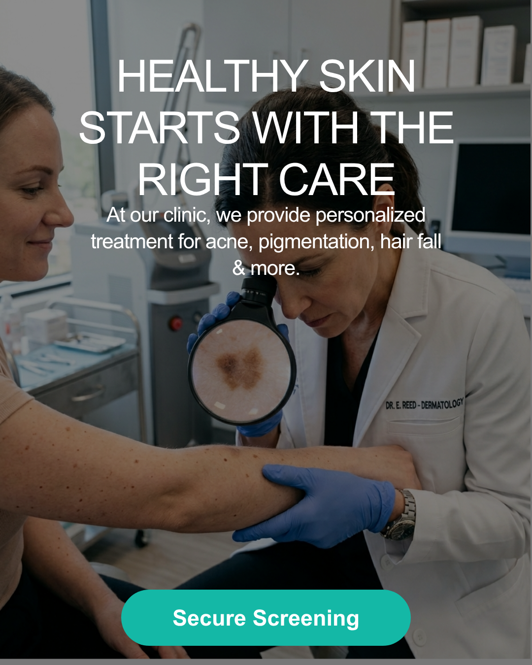 Personalized dermatology care creative for Astoria clinic